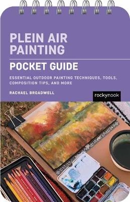 Plein Air Painting: Pocket Guide - Rachael Broadwell