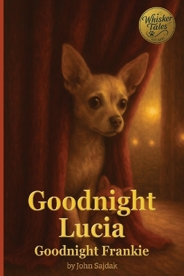 Goodnight Lucia / Goodnight Frankie