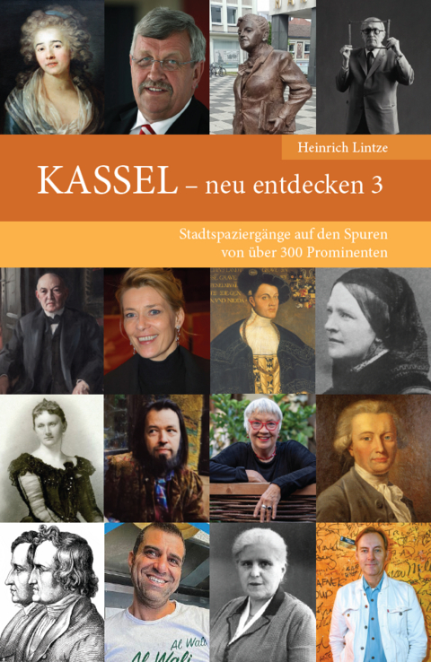 KASSEL &ndash; neu entdecken 3 - Heinrich Lintze