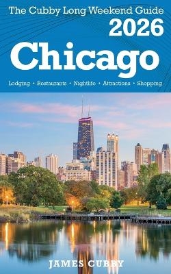 CHICAGO The Cubby 2026 Long Weekend Guide - James Cubby