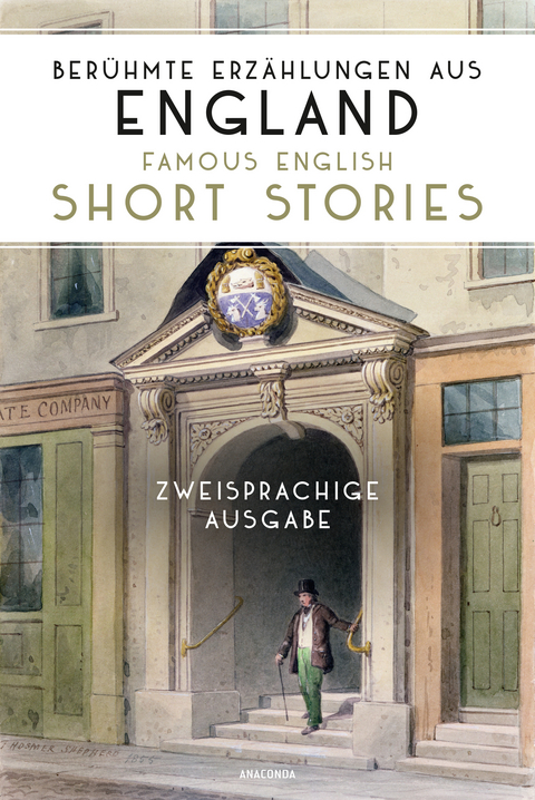 Ber&uuml;hmte Erz&auml;hlungen aus England / Famous English Short Stories. Zweisprachige Ausgabe