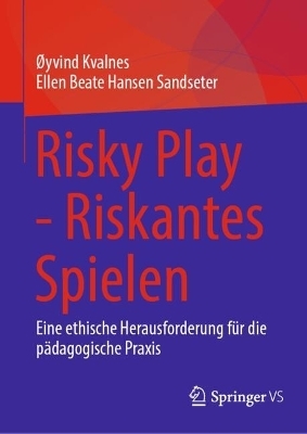 Risky Play - Riskantes Spielen