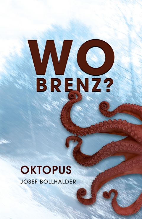 Wo Brenz? - Josef Bollhalder