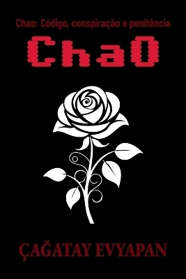 Chao - &Ccedil;aĞatay Evyapan