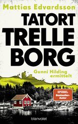 Tatort Trelleborg - Gunni Hilding ermittelt - Mattias Edvardsson