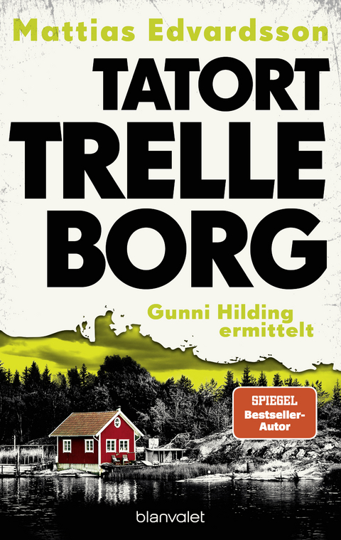 Tatort Trelleborg - Gunni Hilding ermittelt - Mattias Edvardsson