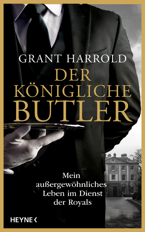 Der k&ouml;nigliche Butler - Grant Harrold
