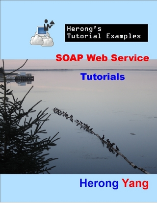 SOAP Web Service Tutorials - Herong's Tutorial Examples