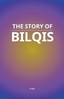 The Story of Bilqis