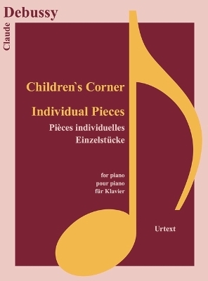 Children's Corner, f&uuml;r Klavier - Claude Debussy
