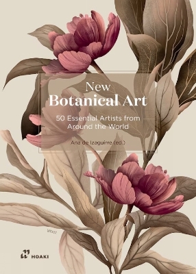 New Botanical Art - Ana de Izaguirre