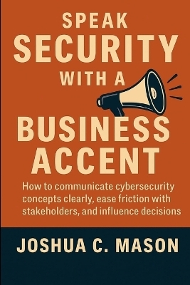 Speak Security With A Business Accent