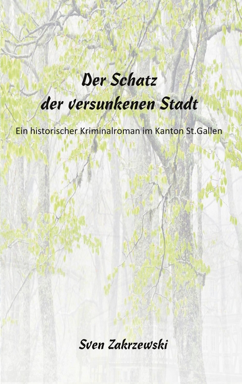 Der Schatz der versunkenen Stadt - Sven Zakrzewski