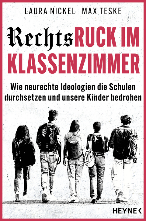 Rechtsruck im Klassenzimmer - Laura Nickel, Max Teske
