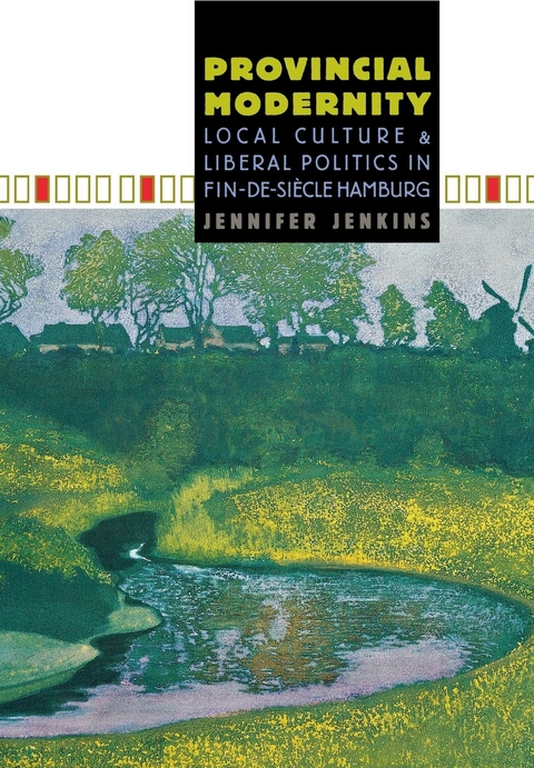 Provincial Modernity - Jennifer Jenkins