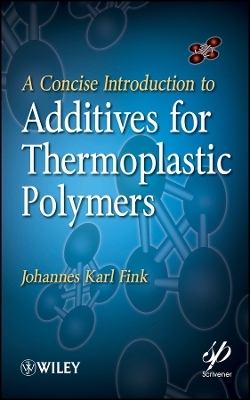 A Concise Introduction to Additives for tic Polymers
