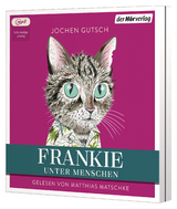 Frankie &ndash; Unter Menschen - Jochen Gutsch
