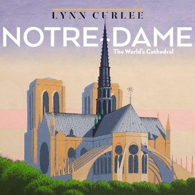 Notre-Dame - Lynn Curlee