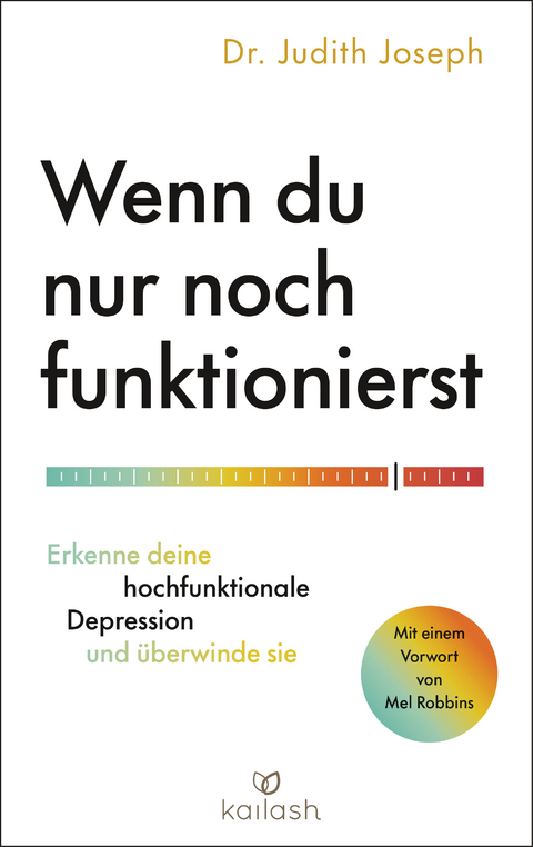 Wenn du nur noch funktionierst - Judith Joseph