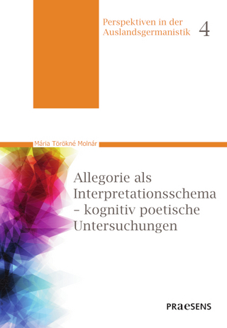 Allegorie als Interpretationsschema – kognitiv poetische Untersuchungen