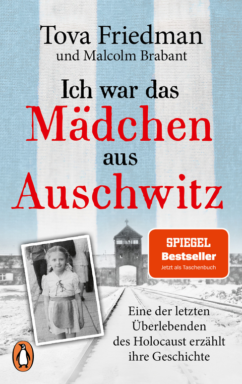 Ich war das Mädchen aus Auschwitz - Tova Friedman