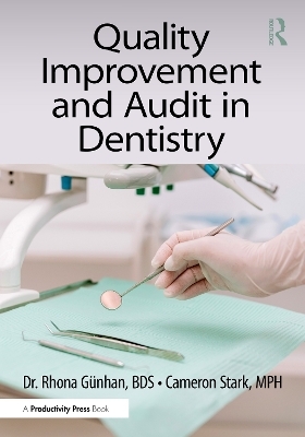 Quality Improvement and Audit in Dentistry