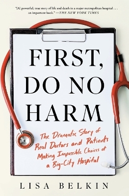 First, Do No Harm - Lisa Belkin