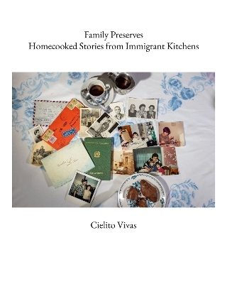 Family Preserves - Cielito Vivas