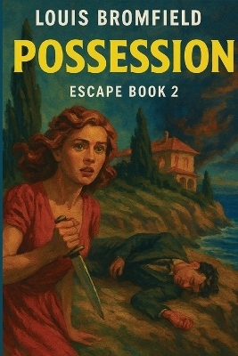 Possession - Louis Bromfield