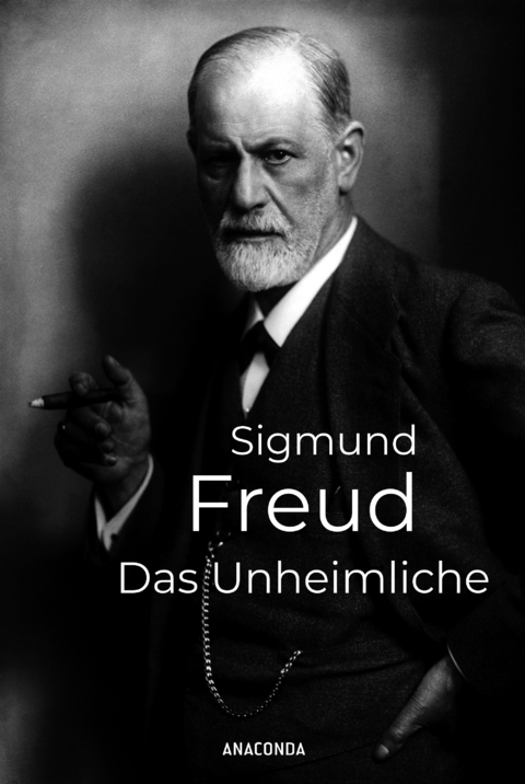 Das Unheimliche - Sigmund Freud