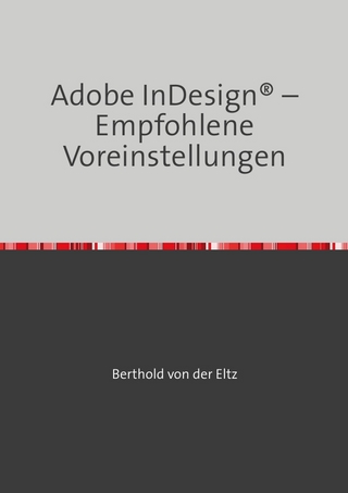 Adobe InDesign® – Empfohlene Voreinstellungen