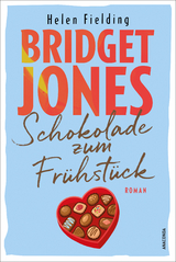 Bridget Jones. Schokolade zum Frühstück - Fielding, Helen