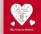 vom k&uuml;ssen muss mann heiraten - 