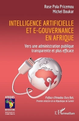 Intelligence artificielle et e-gouvernance en Afrique - Rose Pola Pricemou, Michel Boukar