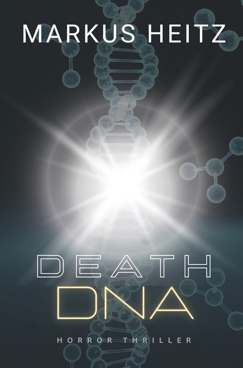 DEATH DNA - Markus Heitz