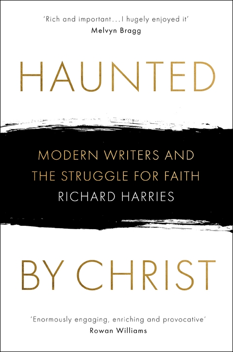 Haunted by Christ - Richard Harries