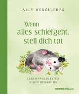 Wenn alles schiefgeht, stell dich tot - Ally Burguieres