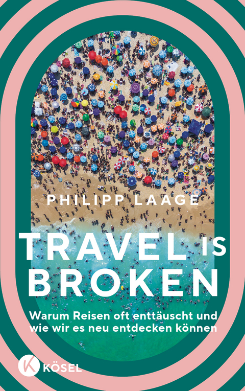 Travel is broken - Philipp Laage