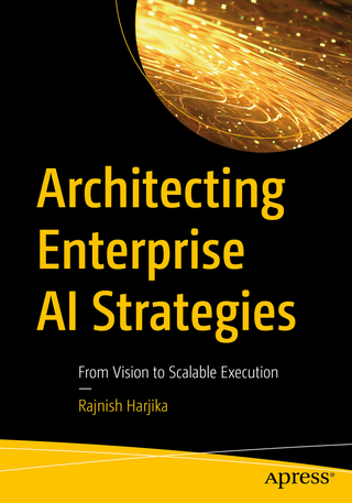 Architecting Enterprise AI Strategies