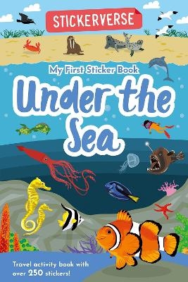 Stickerverse: My First Sticker Book Under the Sea
