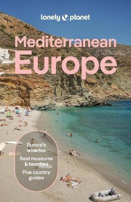 Lonely Planet Mediterranean Europe -  Lonely Planet, Virginia Maxwell, Kate Armstrong, Cristian Bonetto, Isabella Noble