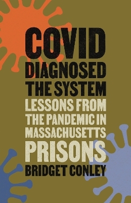 COVID Diagnosed the System