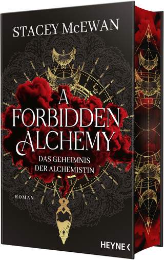 A Forbidden Alchemy – Das Geheimnis der Alchemistin