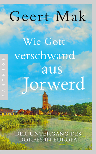 Wie Gott verschwand aus Jorwerd