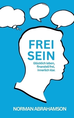 FREI SEIN - Norman Abrahamson