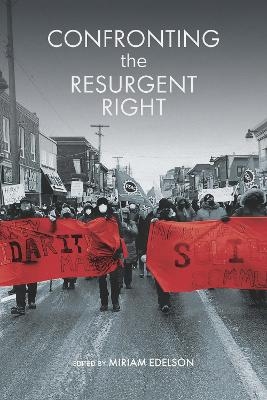 Confronting the Resurgent Right