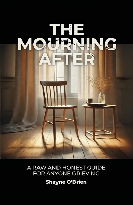 The Mourning After - Shayne O'Brien