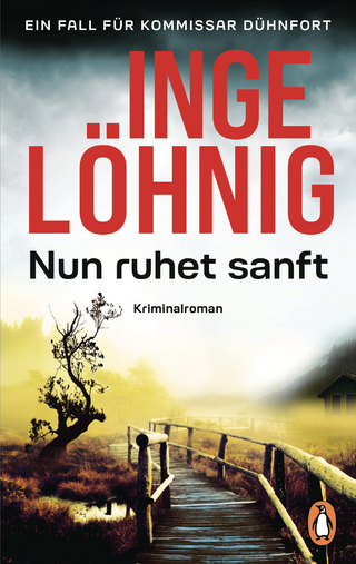 Nun ruhet sanft (Dühnfort 7)
