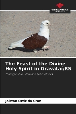 The Feast of the Divine Holy Spirit in Gravataí/RS
