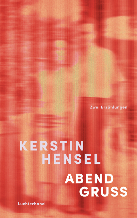 Abendgru&szlig; - Kerstin Hensel